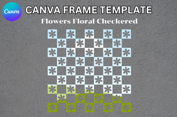Floral Checkered Canva Frame Template: A Designer's Toolkit